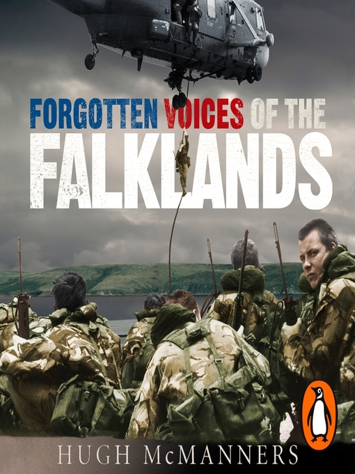 Title details for Forgotten Voices of the Falklands by Hugh McManners - Available